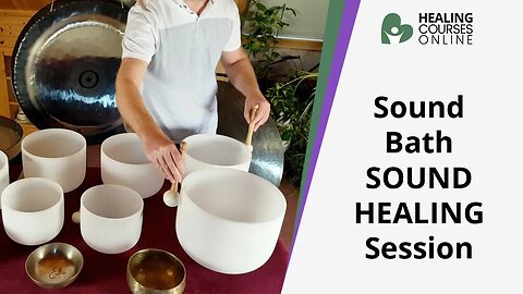 Sound Bath - Sound Healing Therapy - Gong Bath - Singing Bowl - Crystal Bowl - Ocean Drum - bells