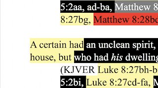 183. Part 2 of Two Then One Possessed. Matthew 8:28, Mark 5:2-3, Luke 8:27