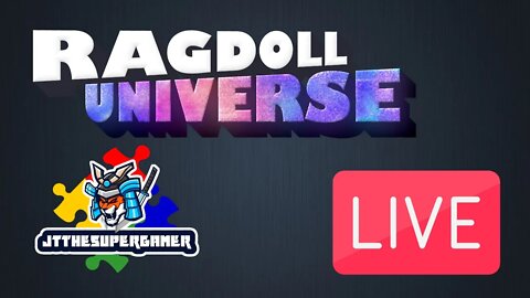 Roblox Ragdoll Universe LIVE 3/27/2022