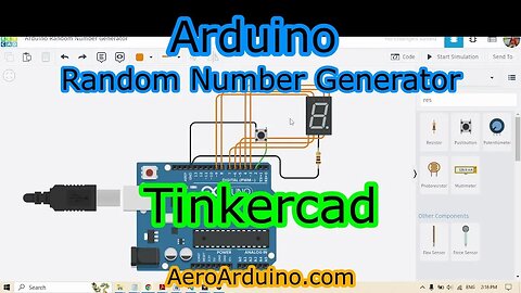 How I Made Simple #Arduino #Random Number Generator on #Tinkercad #Simulator #AeroArduino