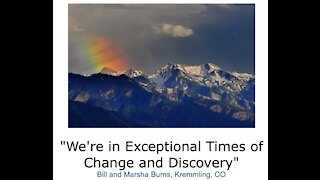 Bill and Marsha Burns/ "We're in Exceptional Times of Change and Discovery"