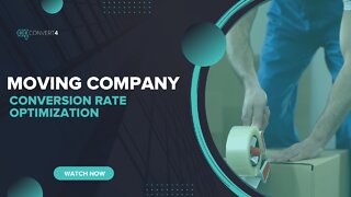 Moving Company Conversion Rate Optimization