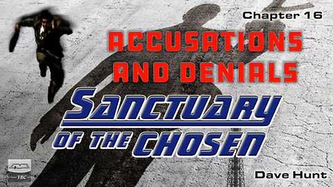 Accusations and Denials - Chapter 16
