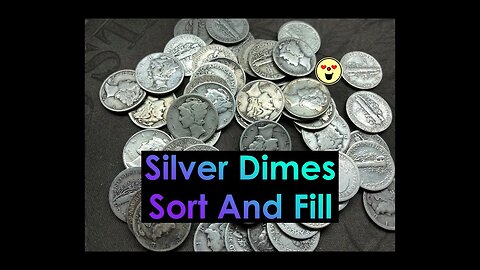Silver Dime Sort & Fill Special
