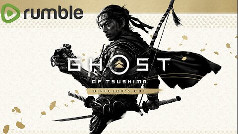 Wow its been a long time since I played this Ghost of Tsushima livestream # RumbleTakeOver