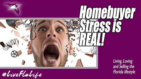 Homebuyer stress is real before, during and AFTER the sale!