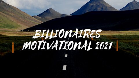 BILLIONAIRE INSPIRATIONAL 2021