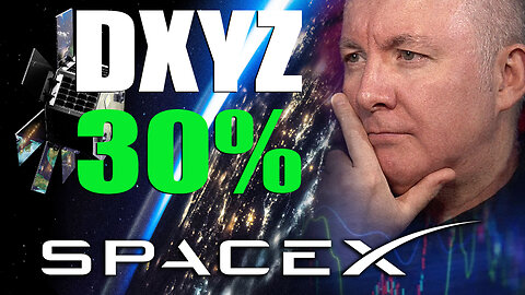 DXYZ Stock - Destiny Tech100 Inc - UP 50%! - HOW TO BUY SPACEX? Martyn Lucas Investor