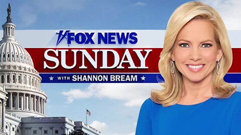 Fox NEWS SUNDAY w/Shannon Bream (FULL Episode) w/Guest Host Benjamin Hall Sunday