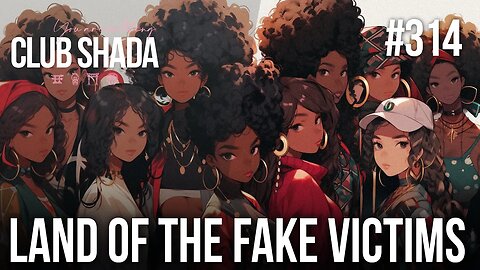 Club Shada #314 - Land of the fakers