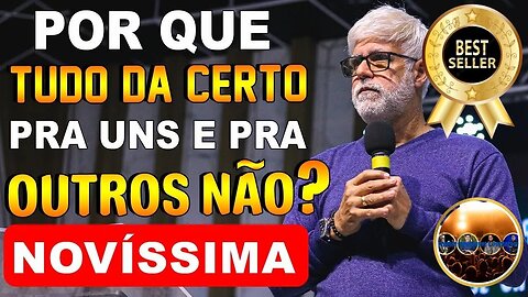 👉😀❤️ Porque tudo dá certo pra uns e pra outros não. Pr Cláudio duarte. As Melhores Pregações ...