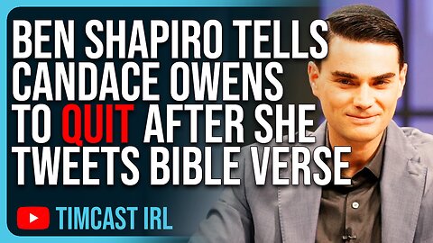 Ben Shapiro Tells Candace Owens To QUIT Daily Wire After She Tweets Out Bible Verse