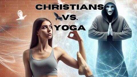 Is It Ok For Christian To Do Yoga?
