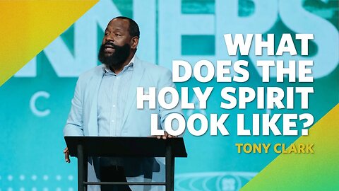 What Does The Holy Spirit Look Like? | Ephesians 5:15-33 | Tony Clark