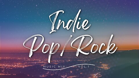 Indie Vibes: Eclectic Pop/Rock Mix for Study/Relax/Chill