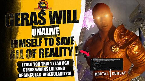 Mortal Kombat 1 Exclusive: Geras Unalives Himself To Save Reality, I WAS RIGHT 1 YEAR AGO! |W/Proof