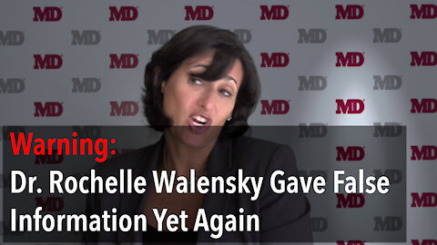 CDC Director Dr. Rochelle Walensky Gave Out False Information To Parents On National TV