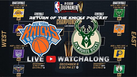 🏀KNICKS VS BUCKS WATCH ALONG NBA In-Season Tournament Knockout Round PLAY BY PLAY INSTANT REACTIONS