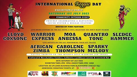 The Sound System & Reggae Exhibition & Dance Showcase Waltham Forest International Reggae Day 2023