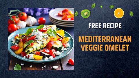 Free Mediterranean Veggie Omelet Recipe 🍅🥬Free Ebooks +Healing Frequency🎵