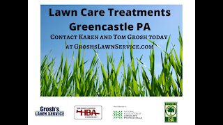 Lawn Care Treatments Greencastle PA GroshsLawnService.com