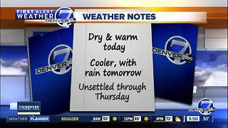 70s in Denver today, but cooler with a chance of showers starting tomorrow