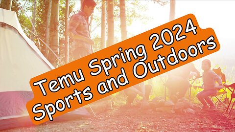 Temu Spring 2024 - Sports and Outdoors - $100 Promotion For New Customers