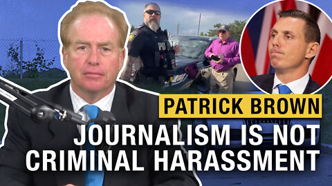 Peel Police conclude practicing journalism on Sneaky Patrick Brown NOT 'criminal harassment'