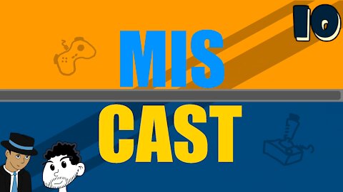 The Miscast Episode 010 - Game Standards