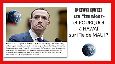 M.ZUCKERBERG et son "BUNKER" à HAWAÏ...Sûrement pas un hasard ! (Hd 720) Voir liens au descriptif