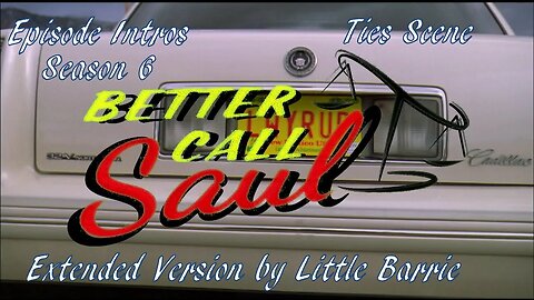 Better Call Saul Intro Season 6 Each Episode | Opening Ties Scene | Extended Intro by Little Barrie