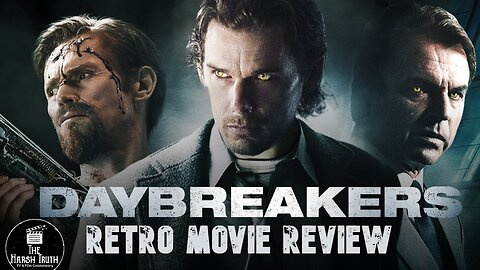 DAYBREAKERS (2009) Retro Movie Review