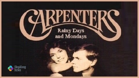 The Carpenters - "Rainy Days And Mondays" with Lyrics