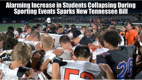 Alarming Increase in Students Collapsing During Sporting Events Sparks New Tennessee Bill