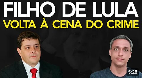 A slap in the face of the Brazilian - Even the son of ex-convict LULA returned to the scene of the crime.
