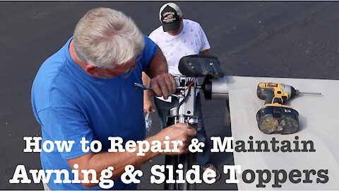 【RV Repair】How to Repair Carefree Colorado Awning & Slide Toppers