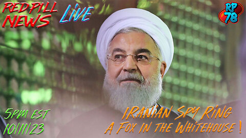 Biden’s Problems Keep Getting Worse - Iranian Spy Ring In the White House on Red Pill News Live