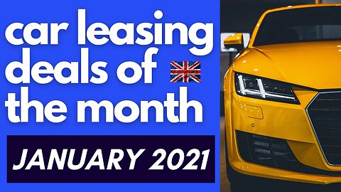 UK Best Car Leasing Deals of the Month - January 2021 (cheap car leasing deals)