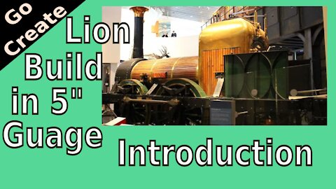 Lion (Titfield Thunderbolt) Miniature Steam Locomotive Build - pt 1 Introduction