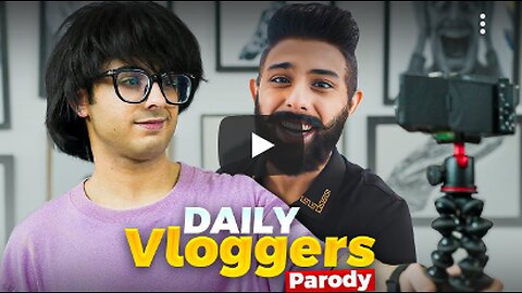 DAILY VLOGGERS PARODY 😘 | CARRYMINATI