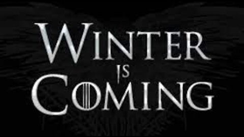 Winter Is Coming!!