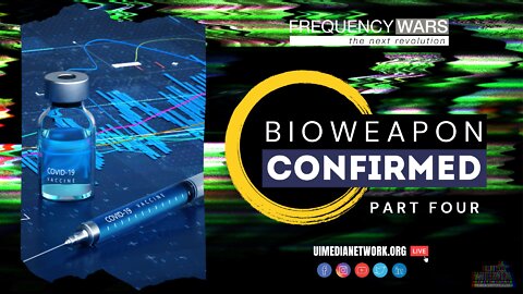Frequency Wars: Bioweapon Confirmed with Dr. David Martin
