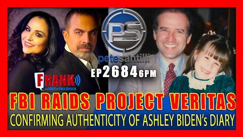 EP 2684-6PM FBI RAID OF PROJECT VERITAS CONFIRMS AUTHENTICITY OF ASHLEY BIDEN's DIARY