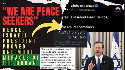 "We are Peace seekers": Debunked One More Miracle of the Quran