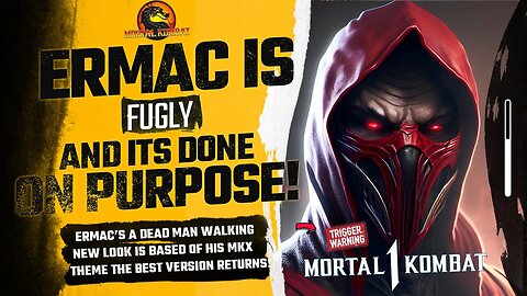 Mortal Kombat 1 Exclusive: Errmac is FUGLY on Purpose Because Of This Reason! | Trigger Warning