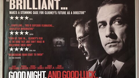 "Good Night, and Good Luck" (2005) Directed by George Clooney