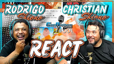 Primeiro REACT em nosso podcast com Rodrigo Shiono - CastBrothers#001