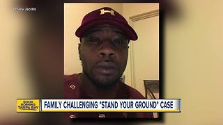 Family challenging "Stand your ground" case