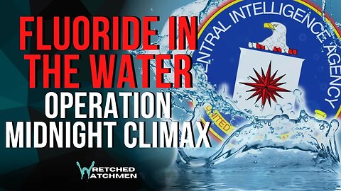 Fluoride In The Water: Operation Midnight Climax