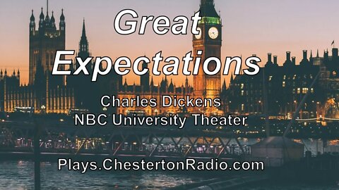 Great Expectations - Dickens - NBC University Theater